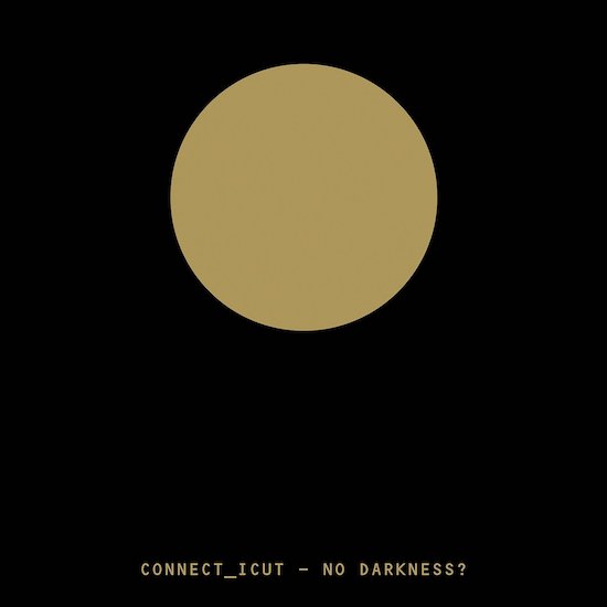connect_icut - No Darkness?